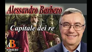 Alessandro Barbero - Parigi, Capitale dei re (Doc)