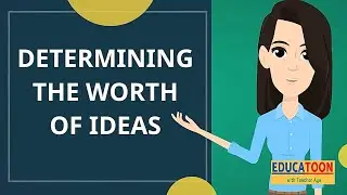 Determining the Worth of Ideas