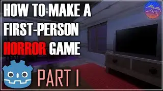 How to Make a First-Person Horror Game in Godot 4 - Part 1