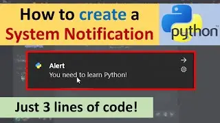 How to Create a System Notification using Python