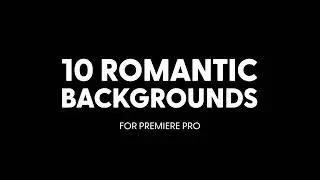 Romantic Backgrounds Premiere Pro Template