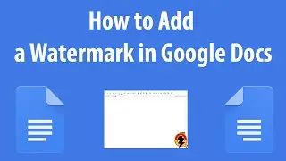 How to Add a Watermark in Google Docs