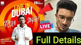 Rishi Singh Dubai Concert | Rishi Singh Live Show in Dubai | Rishi Singh live show Dubai full detail