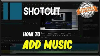 ShotCut How To Add Music Tutorial