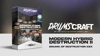 Superior Drummer 3 Preset | #DRUMSCRAFT Modern Hybrid Destruction II | Drums of Destruction EZX