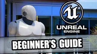 Unreal Engine Beginners Guide - Free Course