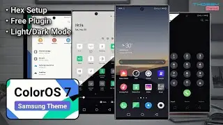 Color OS 7 Theme For Samsung | Hex Installer Setup