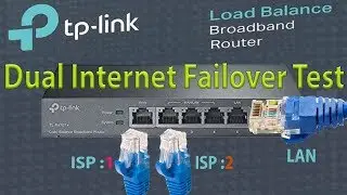 Dual internet connection Test - TP - link Load balancer configuration