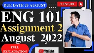 ENG101 Assignment 2 Solution 2022 / ENG101 Assignment 2 2022 / ENG101 Assignment 2 Spring 2022