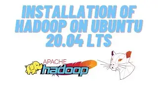 Learn Installation of Apache Hadoop on Ubuntu 20.04 LTS in a Standalone Mode