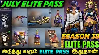July Elite Pass Free Fire 2021 // July 2021 Elite Pass S38 Tamil - Maranam Free