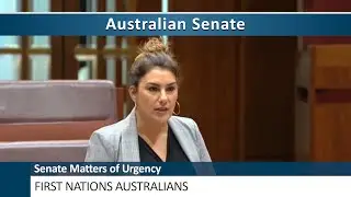 Senate Matters of Urgency - First Nations Australians