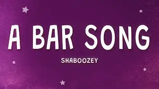 Shaboozey - A Bar Song (Tipsy) (Lyrics)