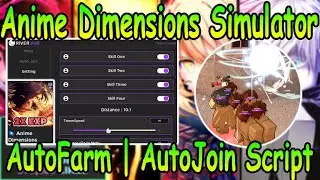 Roblox Anime Dimensions Simulator Script - AutoFarm GUI & More 2022