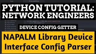 NAPALM python Part 2: How to use Multivendor Device Driver Getters to parse interface configuration