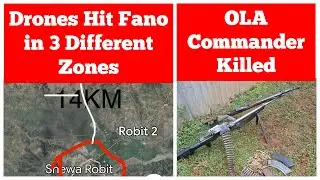 Drones Hit Fano in 3 Different Zones | OLA Commander Killed