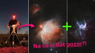 Astrofotografie: TIPY pro noční focení, které podceňujeme! 🤔