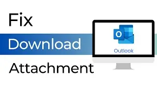 Fix Outlook Not Downloading Attachments