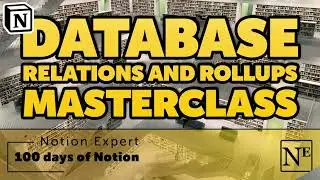 Master Notion Database Rollups and Relations