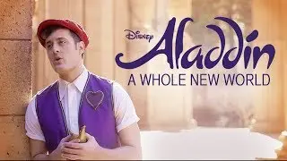 A Whole New World - Disney's Aladdin - Music Video - Nick Pitera (Cover)