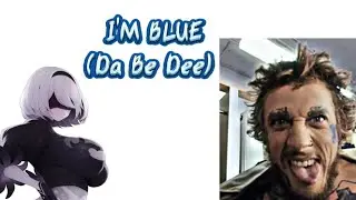 ПЕСНЯ ИЗ TIKTOK | I'M BLUE (DA BE DEE) | +BO SINNE |MUSIC | TIKTOK |