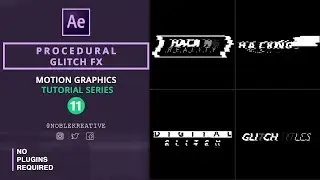 Procedural Glitch FX in After Effects | NoPlugins