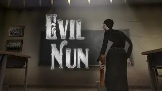 Прохождение монахини через главную дверь/Evil nun 1.8.3