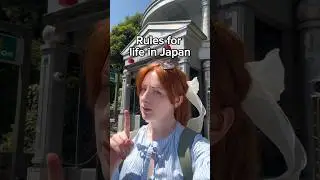 Rules I learned living in Japan