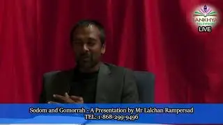 Sodom and Gomorrah - Presentation by Mr Lalchan Rampersad