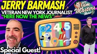 An Inside Scoop into New York’s Best-Loved TV Anchors, Author Jerry Barmash on The Jim Masters Show