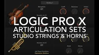 Logic Pro X - Using Articulation Sets with Studio Strings & Horns