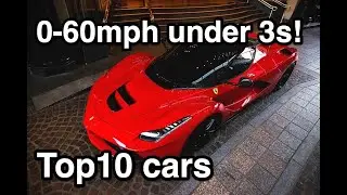 Top10 Cars That Does 0-60mph Under 3 Seconds