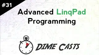 Advanced LinqPad Programming