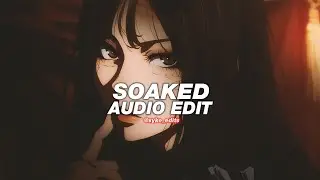 soaked - shy smith [edit audio]