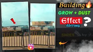 🔥Viral Building Growing + Dust Effect : Tutorial is Here💡🤩 || Building Dust Effect ~ CAPCUT Editing