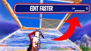 How to INSTANTLY EDIT FASTER in Fortnite! (PC & Console)