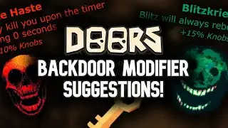 My Backdoor Modifier Suggestions For Roblox Doors!