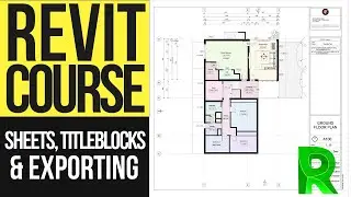 Sheets, Titleblocks & Exporting in Revit Tutorial | Advanced Revit Course 01