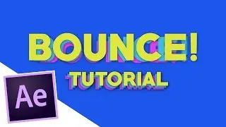 BOUNCY Animations - After Effects Tutorial