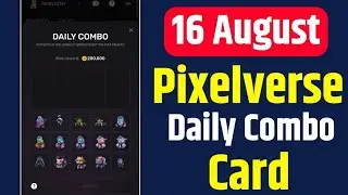 16TH AUGUST || PIXELTAP DAILY COMBO || AIRDROP