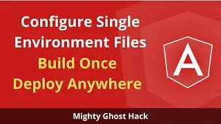 Angular Environment Build Once Deploy Anywhere