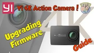 YI 4K Action Camera - Firmware Update Guide