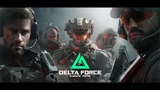 Delta Force: Hawk Ops - Поднимаемся с нуля, падаем и снова поднимаемся)))