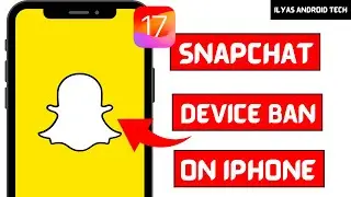 Snapchat device ban issue 2024 | Snapchat device ban problem 2024 | Snapchat bypass issue 2024 / iOS