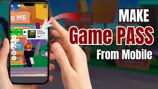 How To Make Gamepass In Roblox Mobile (Updated) Oct, 2023