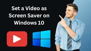 How to Set a Video as Screen Saver on Windows 10 (Easy Video Screensaver) | GearUpWindows Tutorial