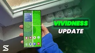 Galaxy S24 ULTRA - Vividness mode UPDATE!