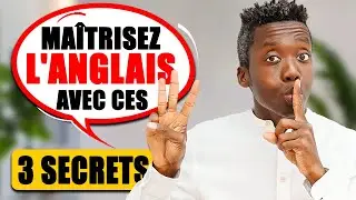 Voici 3 Secrets Pour Parler Couramment Anglais