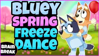 🌸 Bluey Spring Freeze Dance 🌸| Brain Break | GoNoodle Inspired | Just Dance