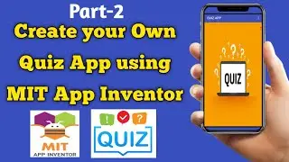 How to Make Quiz App | Quiz App Tutorial |  MIT App Inventor Tutorial (Hindi)